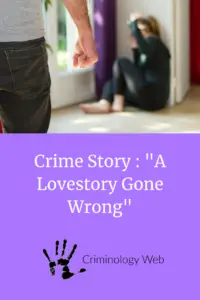 Real Crime Story About Intimate Partner Violence and Domestic Violence