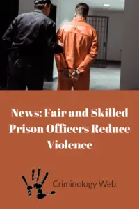 Prison Officers Achieve Violence Prevention In A Correctional Facility