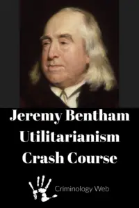 Bentham Utilitarianism Theory Crash Course Pin